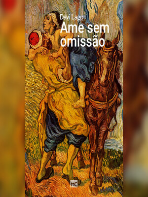 cover image of Ame sem omissão